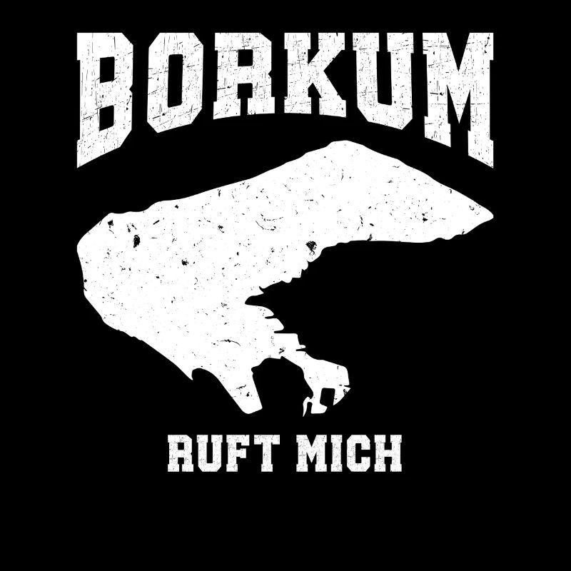 Borkumer Insel BORKUM RUFT MICH Lustiges