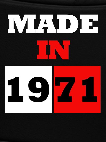 Made In 1971 Anniversary