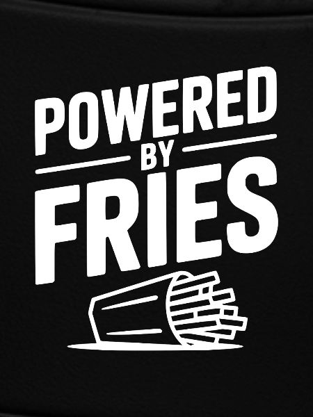 Powered by Fries