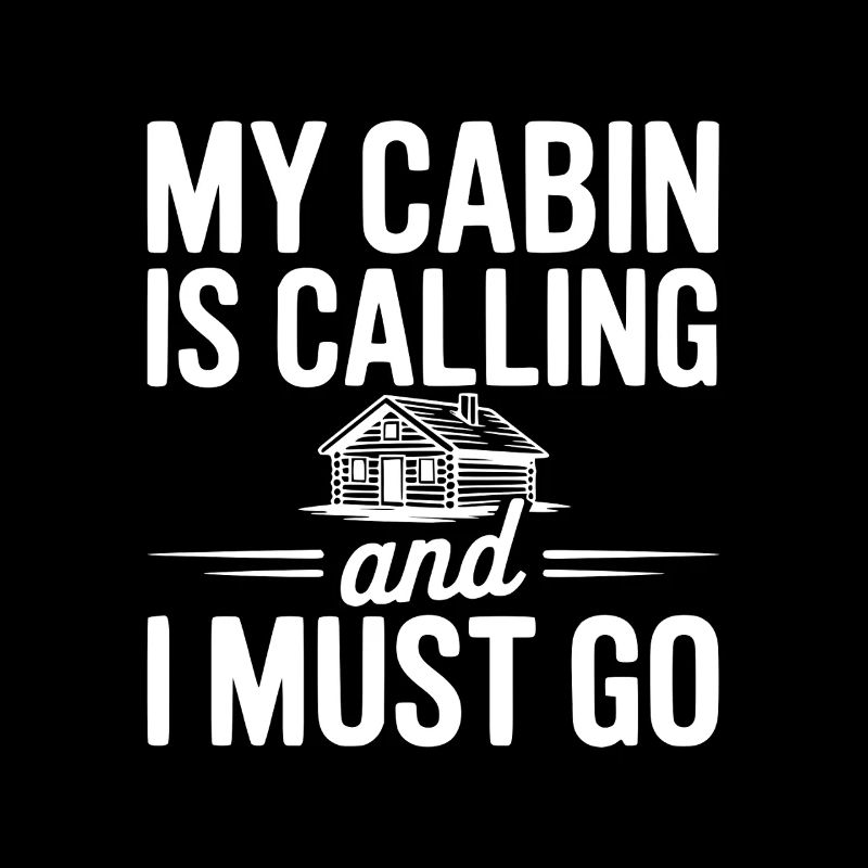 Ma cabane m’appelle et je dois partir