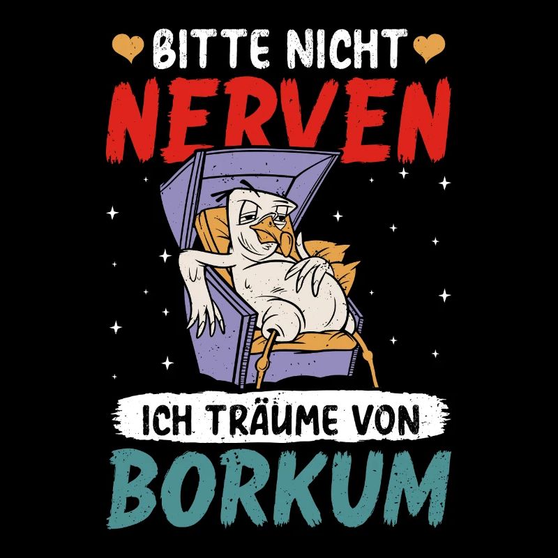 Nordsee BITTE NICHT NERVEN TRÄUME VON BORKUM
