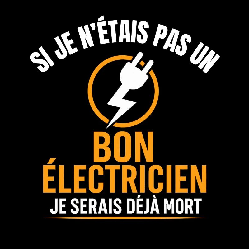Good electrician otherwise already dead humor
