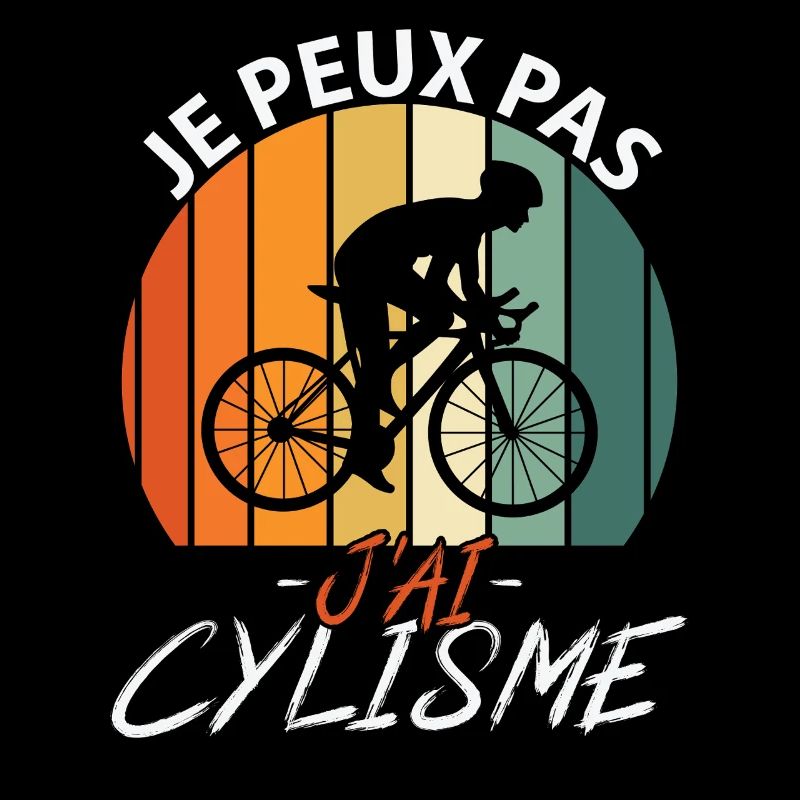 Je Peux Pas J'ai Cyclisme 