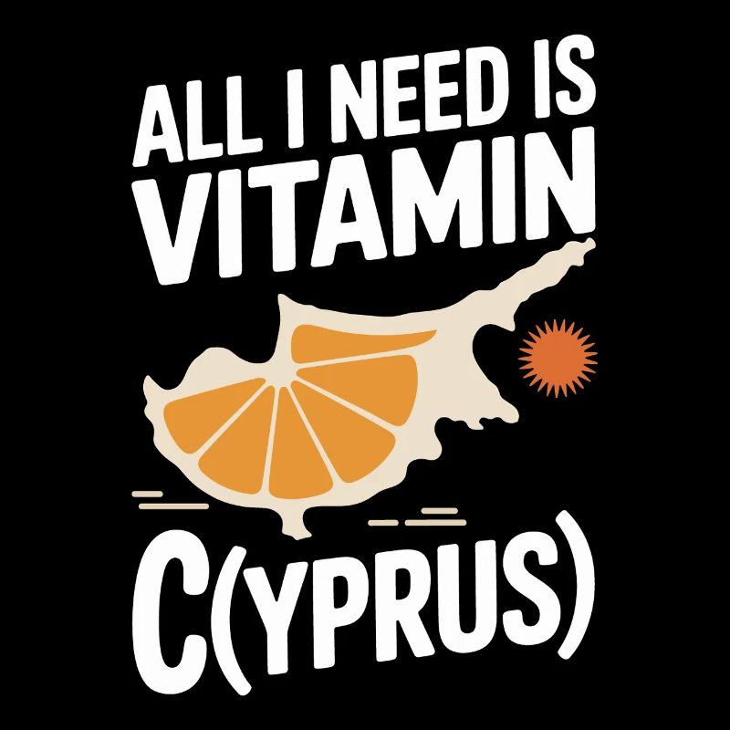 Zypern All I Need Is Vitamin Cyprus Zypern Flagge