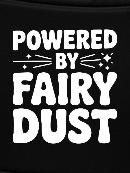 Powered by Fairy Dust