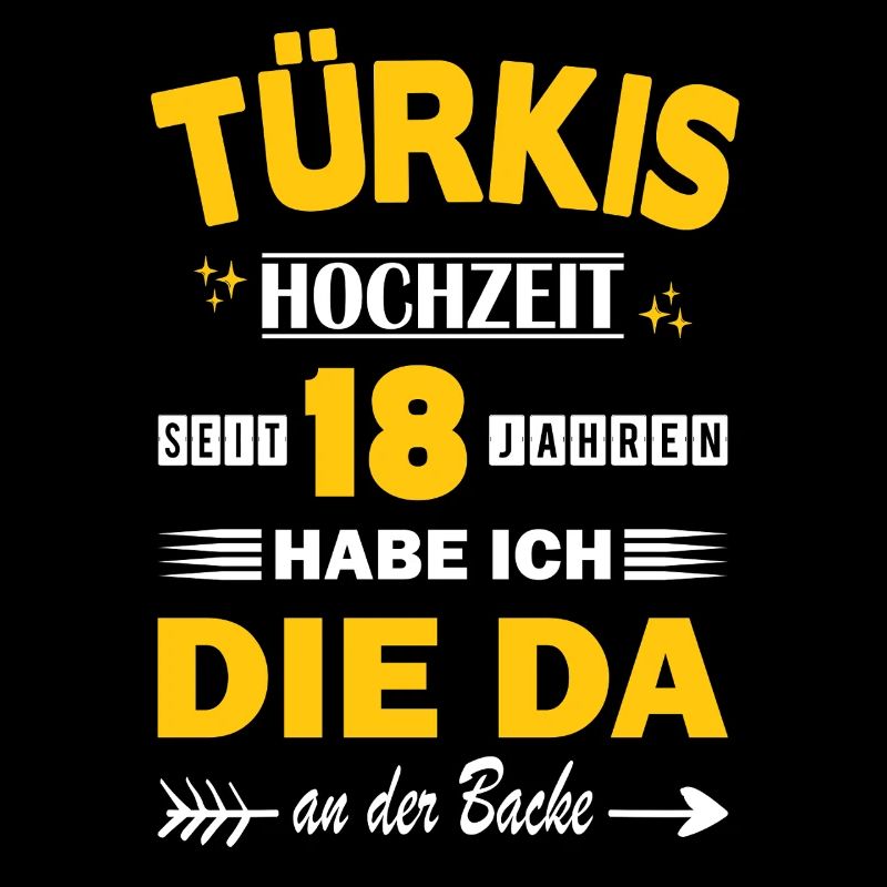 Türkishochzeit 18 Hochzeitstag Jahrestag Ehefrau 