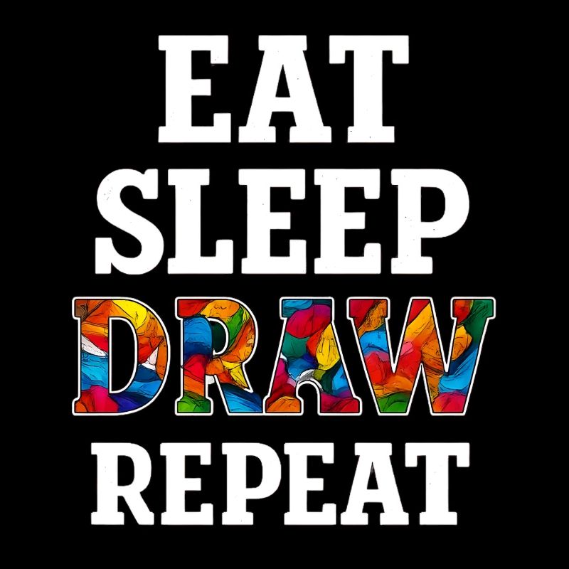 Essen Schlafen Zeichnen Eat Sleep Draw Repeat