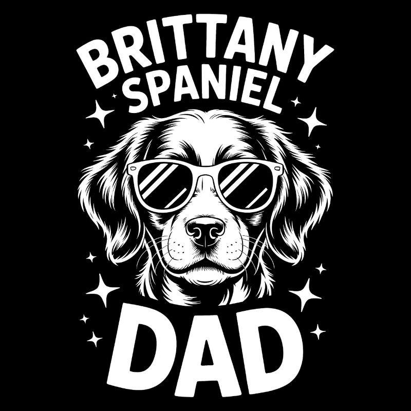 Brittany Spaniel Saying Brittany Spaniel Gift