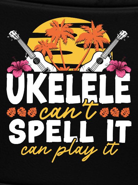 Hawaiian Ukulele Uke Ukulele Can't