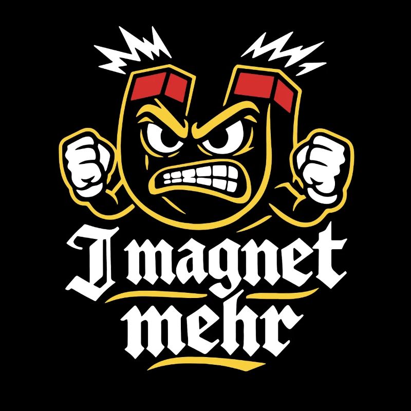 J’attire plus d’aimants | Jeu de mots magnétique, museau plein