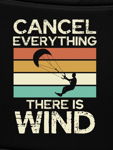 Cancel Everything There Is Wind