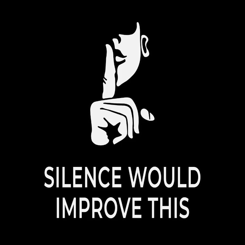 Le silence améliorerait cela – chemise sarcastique