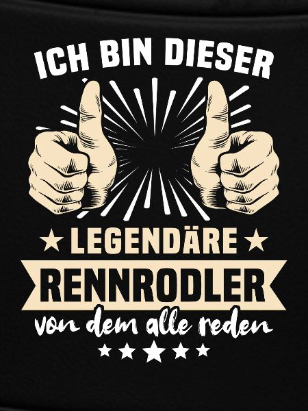 Rennrodler Sprüche