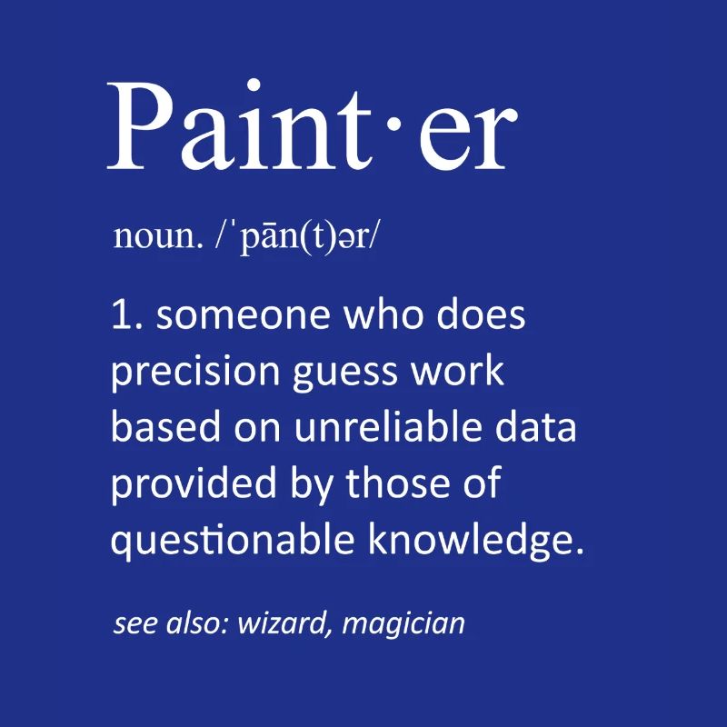 Painter Dictionary Definition Funny Painter Wortspiel