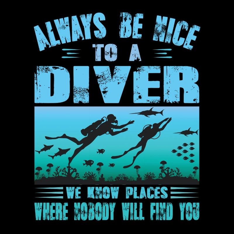 Diver Saying Funny Gift Scuba Diver Outfit