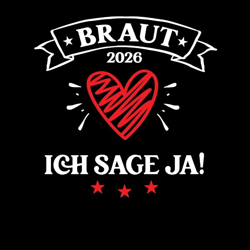 Braut 2026 ICH SAGE JA Verlobung Ehe Heiratsantrag