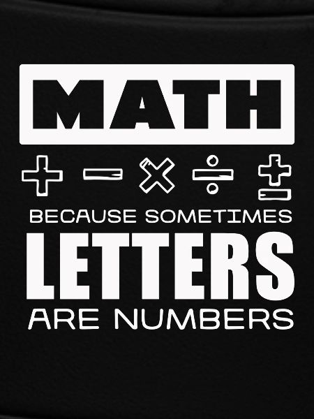 Math: Letters are numbers