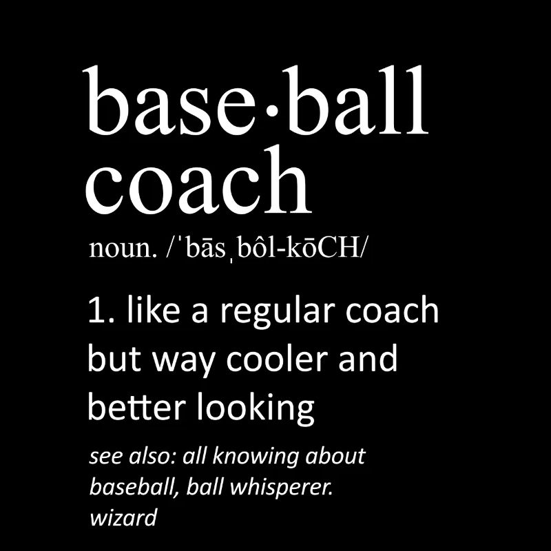 Baseballtrainer Definition Lustiger Sportslogan