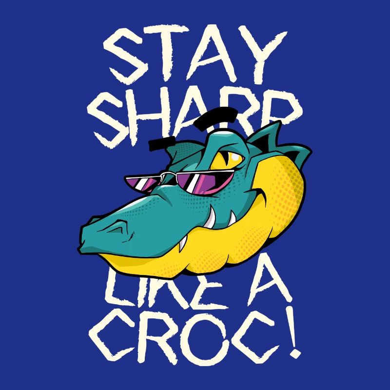 Stay sharp - Crocodile with style
