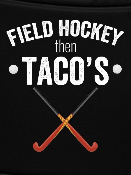 Feldhockey, dann Tacos