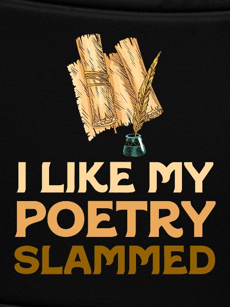 Poetry Slammed
