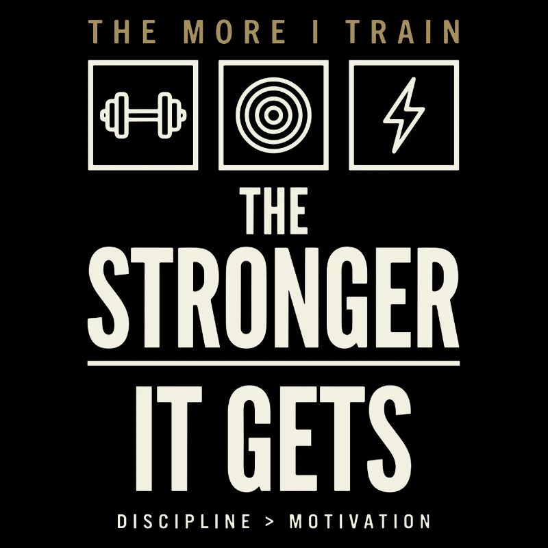 The More I Train The Stronger It Gets