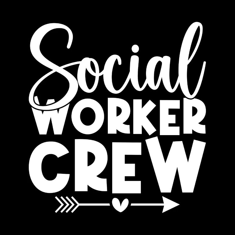Social Worker Quote Crew Social Work