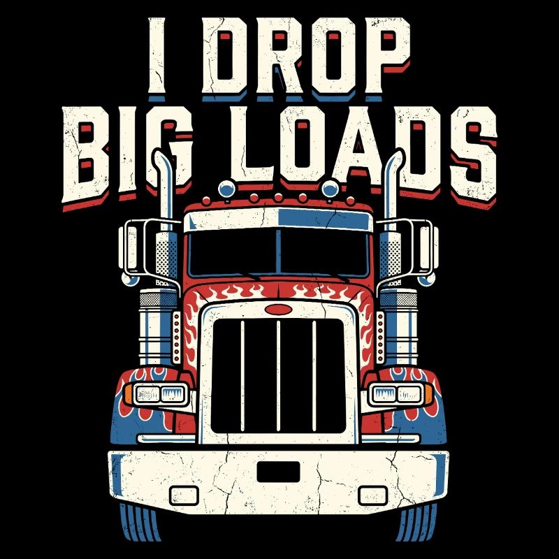 Funny Trucker Semi Truck Driver
