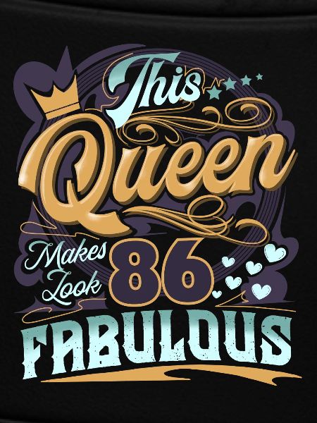 86th Birthday Queen
