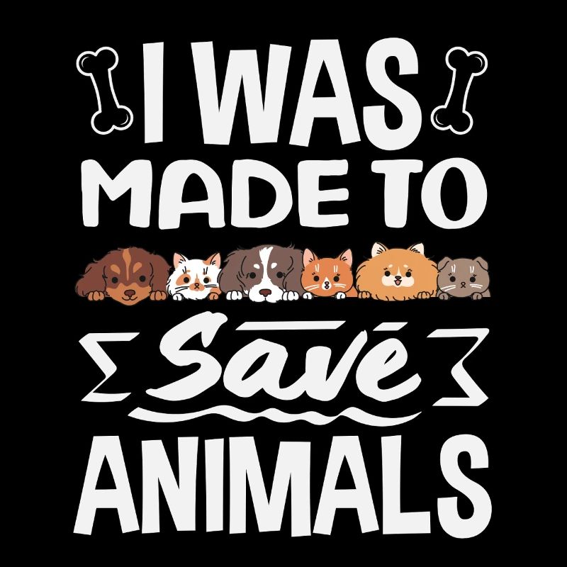 I was created to save animals Cats