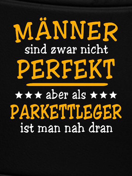 Parkettleger Sprüche