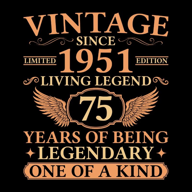 Legendary since 1951 – 75th Birthday Vintage
