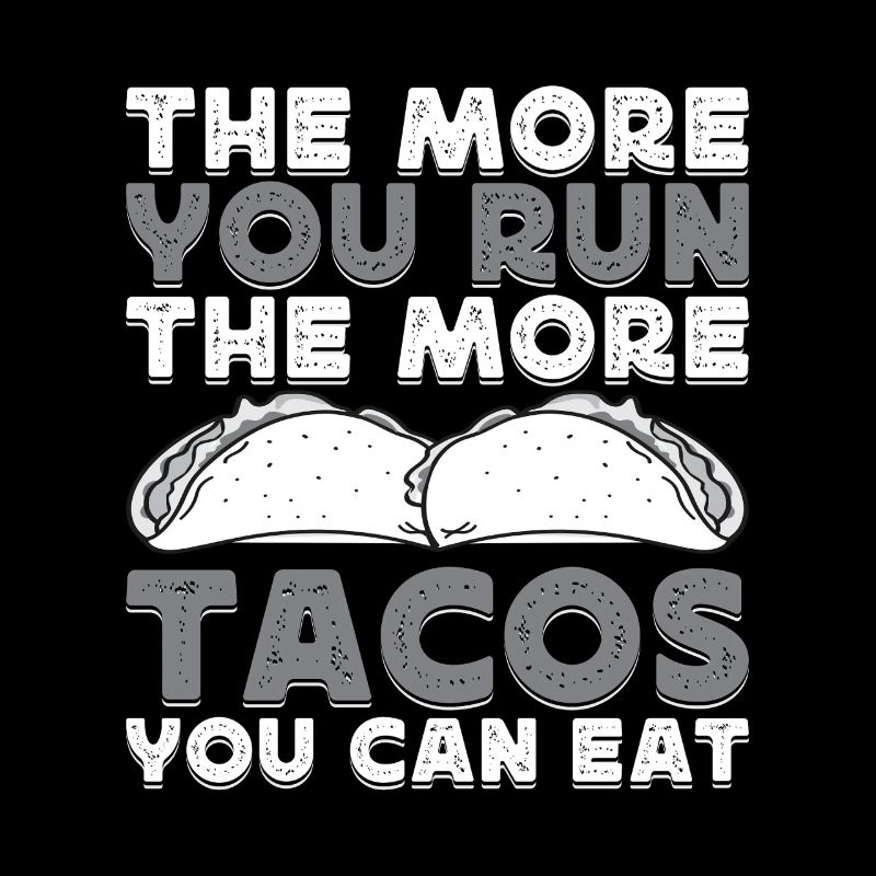 Marathonien Plus Tu Cours Plus Que Tacos Mange T