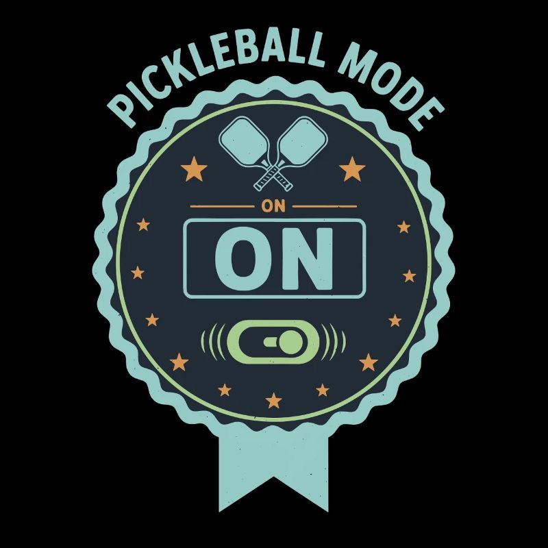 Pickleball funny player pickle ball mode on