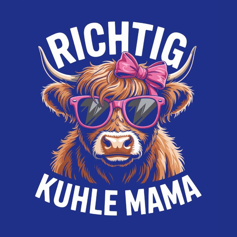 Muttertag Richtig Kuhle Mama - Beste Mutter