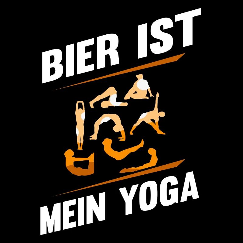 Bier ist mein Yoga Biertrinker
