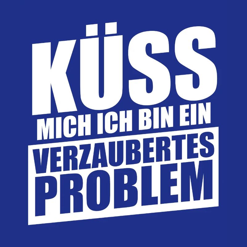 Küss mich ich bin ein verzaubertes Problem