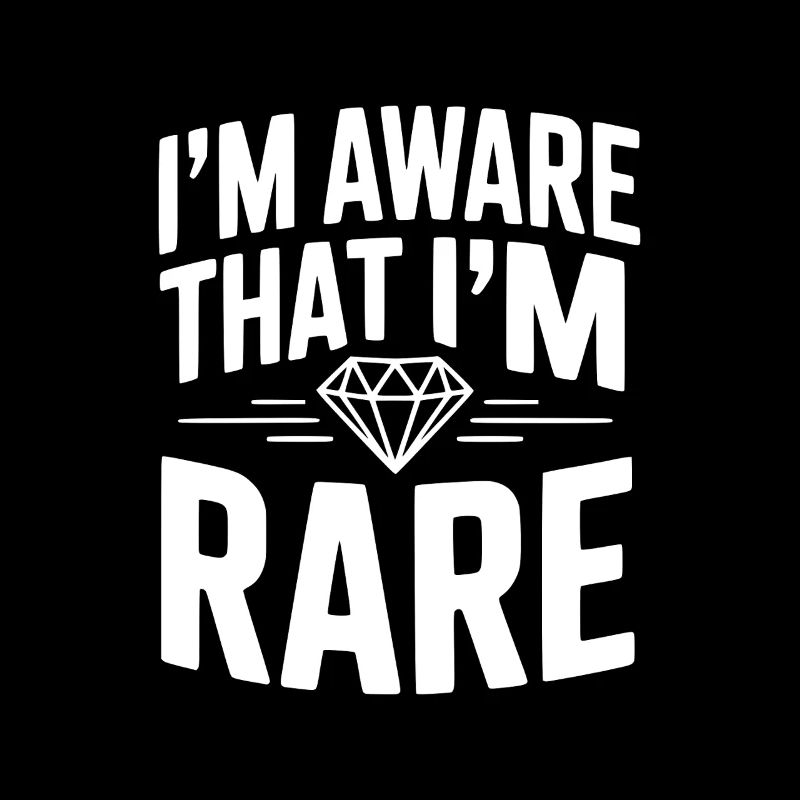 Je sais que je suis rare