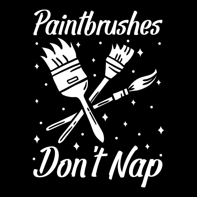 Funny Art Painter Paintbrushes Don´t Nap Drawing