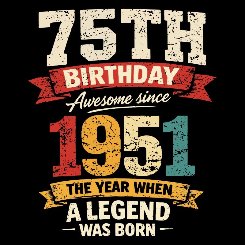 75 Years Anniversary Legend 1951 - Vintage