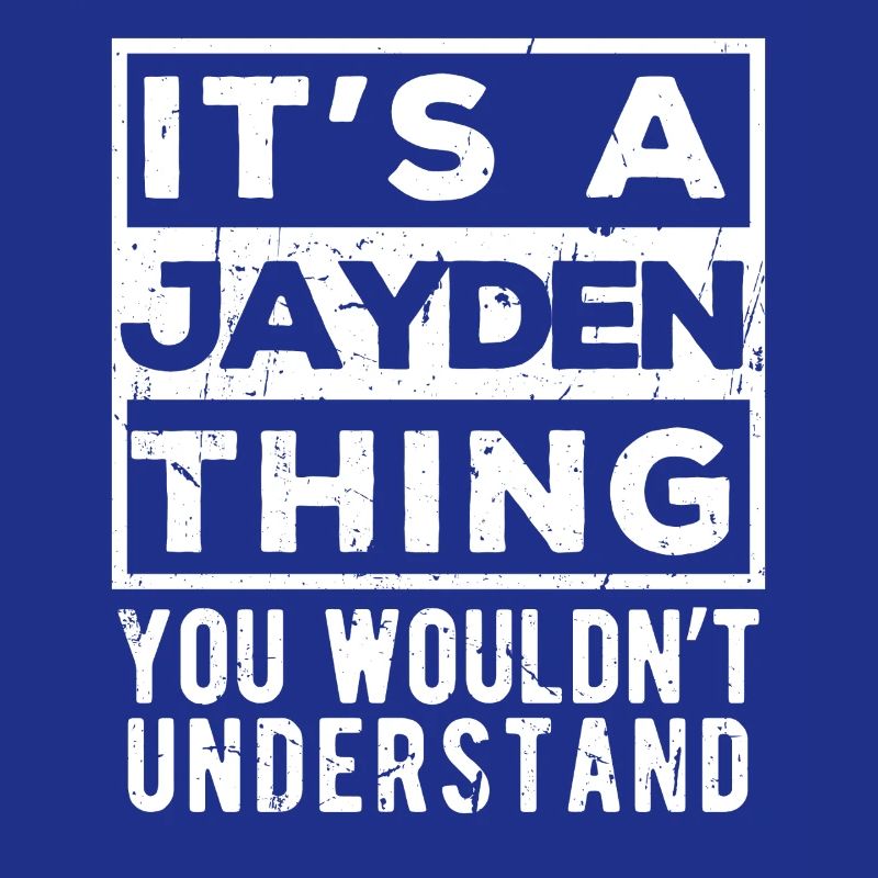 C’est une chose de Jayden que tu ne comprendrais pas
