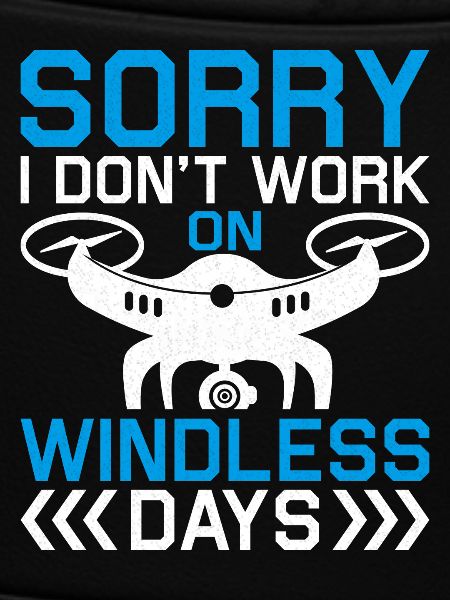 Windless Drone Saying