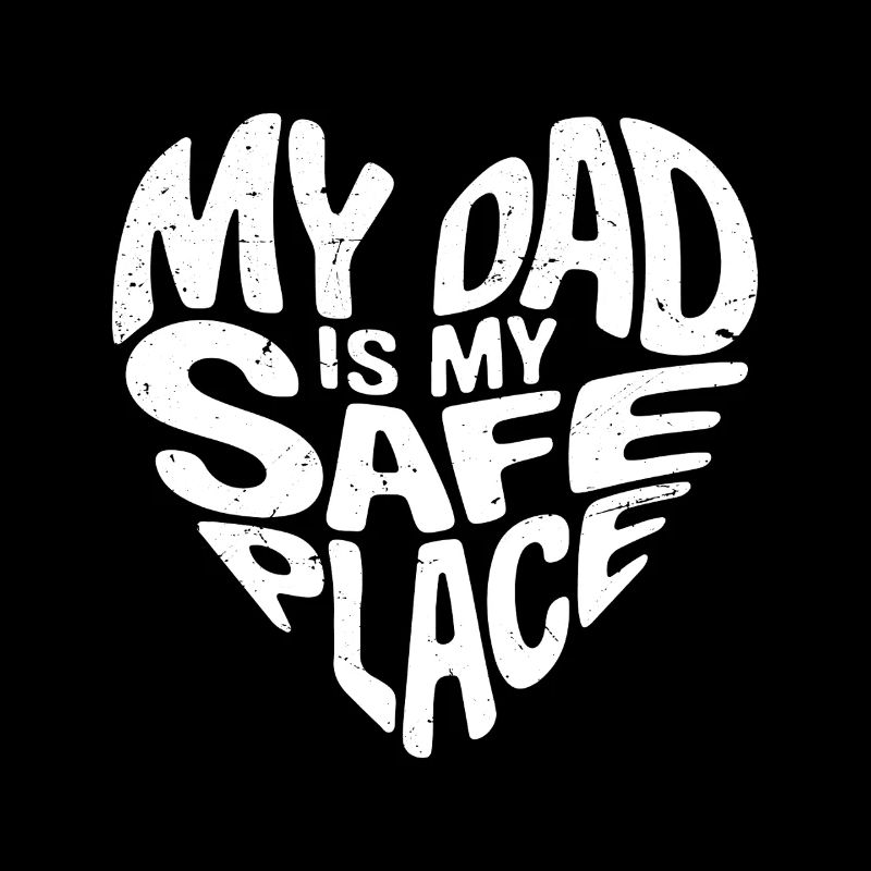 Mon père est mon refuge
