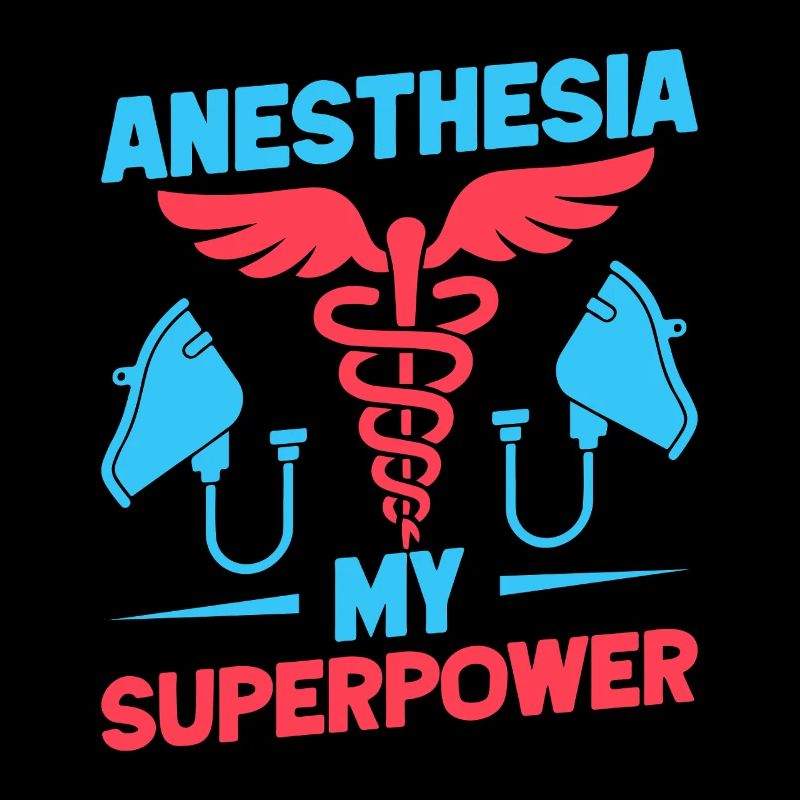 Anesthesiologist My Superpower Anesthesia