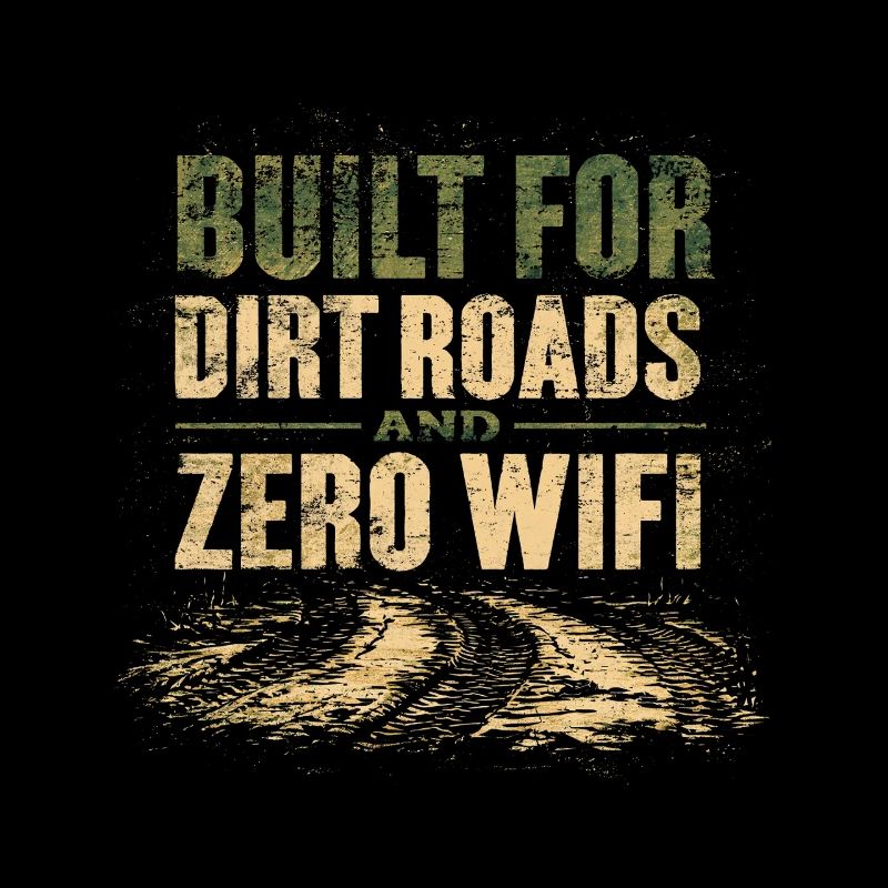 Built for Dirt Roads & Zero WiFi Anti-Consumerism