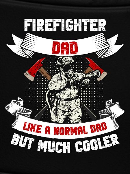 Cool Firefighter Dad