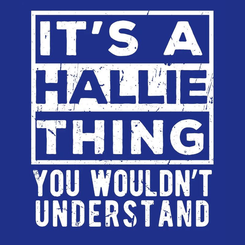 C’est une chose de Hallie que tu ne comprendrais pas