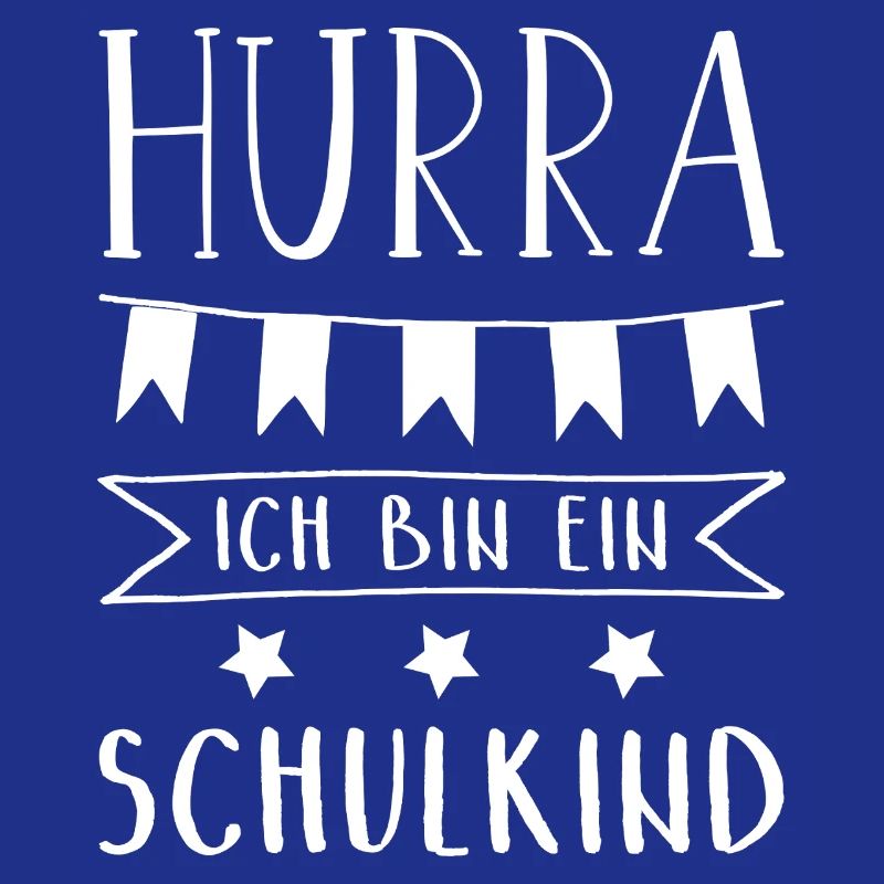 Hurra Ich bin ein Schulkind Einschulung
