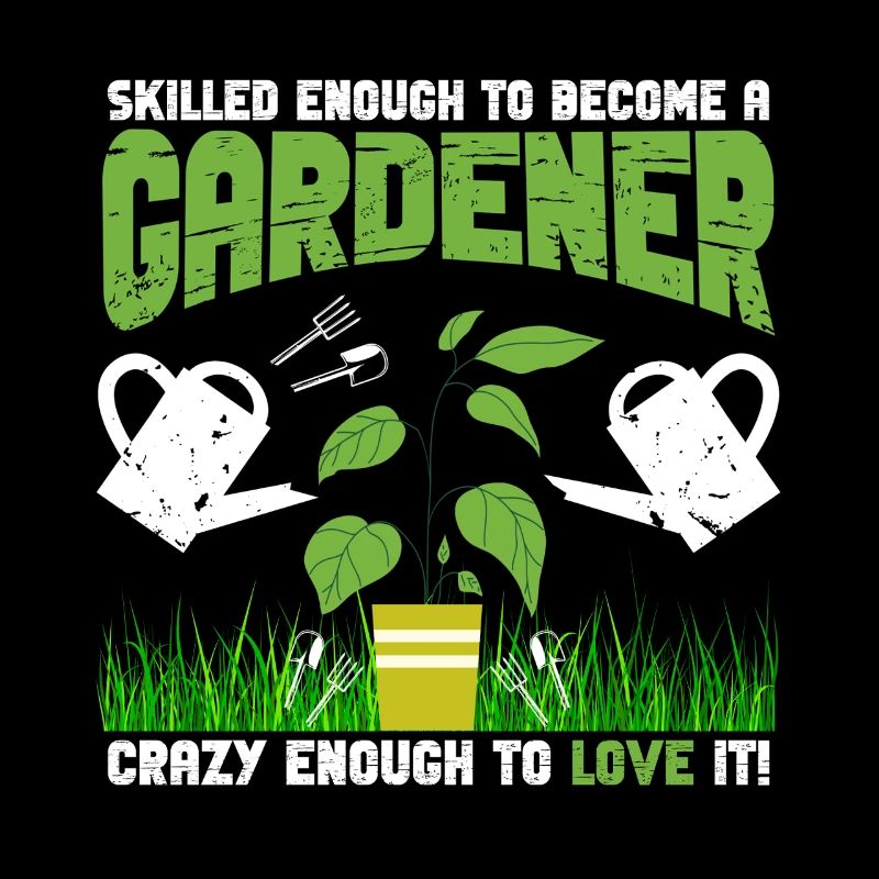 Skilled Crazy Gardener