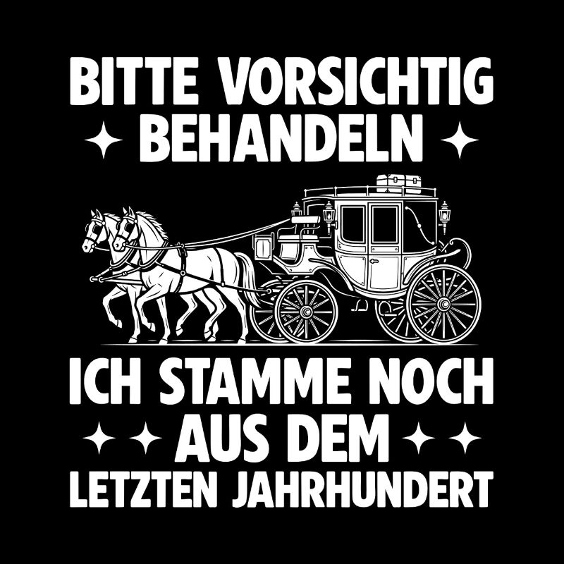 Bitte vorsichtig behandeln – Retro Spruch